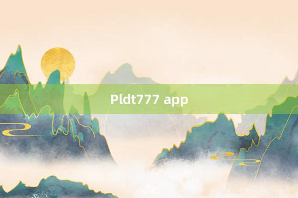 Pldt777 app