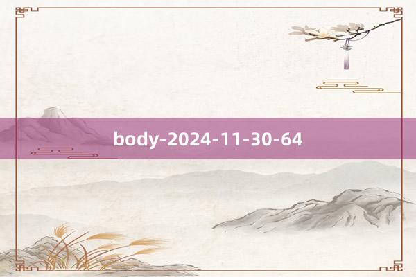 body-2024-11-30-64