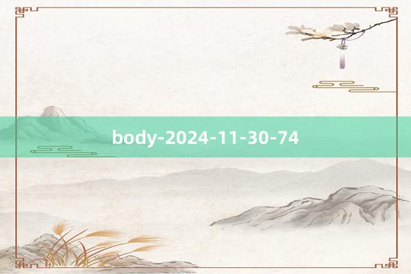 body-2024-11-30-74