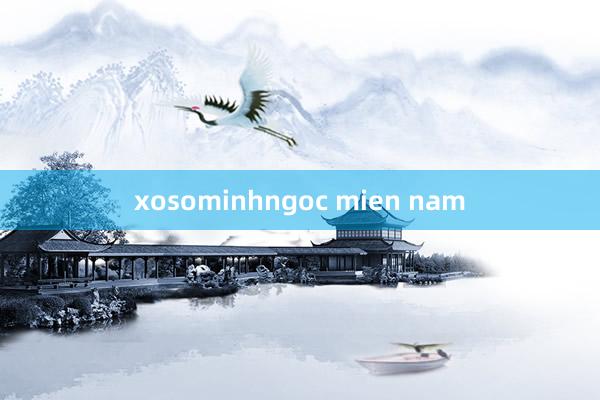 xosominhngoc mien nam