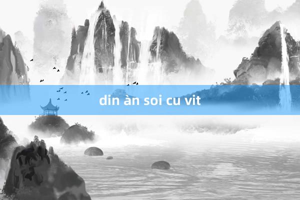 din àn soi cu vit