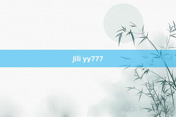 Jili yy777